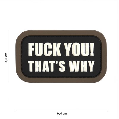 101 INC PVC Patch - Fuck you that's why (Färg: Svart)