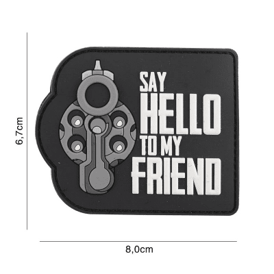 101 INC PVC Patch - Say Hello To My Friend
