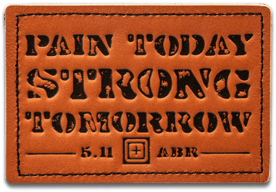 5.11 Tactical Pain Today Strong Tomorrow Patch