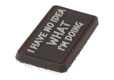 JTG I Have No Idea Rubber Patch