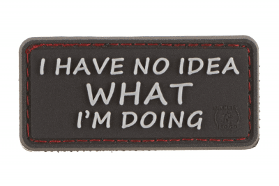 JTG I Have No Idea Rubber Patch